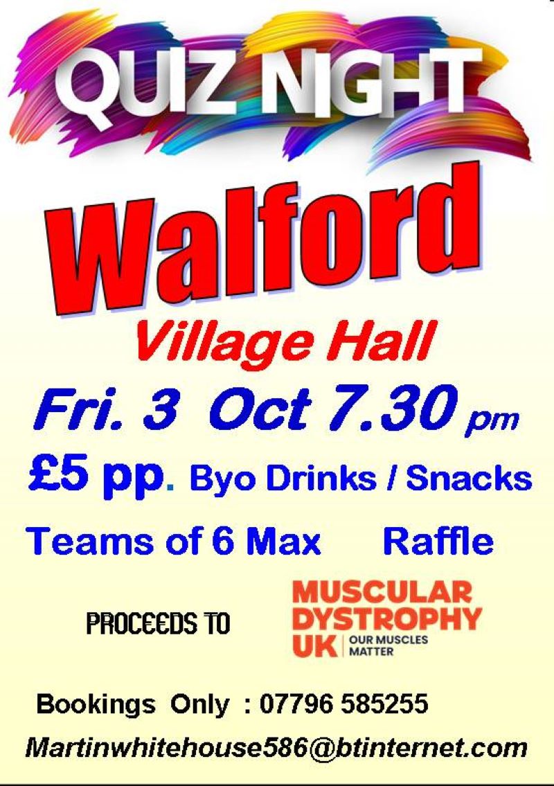 Poster for Walford Village Hall near Ross on Wye Quiz Night on Friday 3rd October at 7:30 PM in support of Muscular Dystrophy UK
