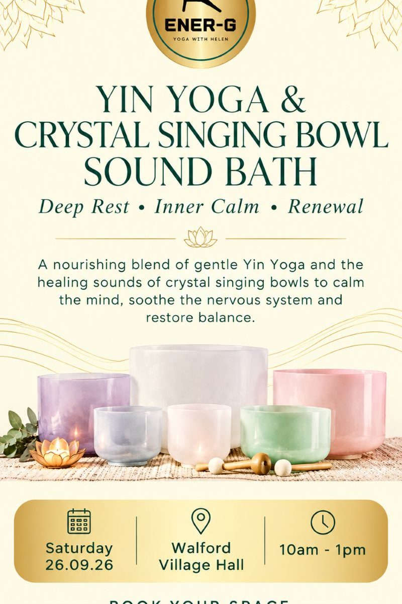Yin Yoga and Sound Bath Workshop at Walford Village Hall on Saturday 26 September